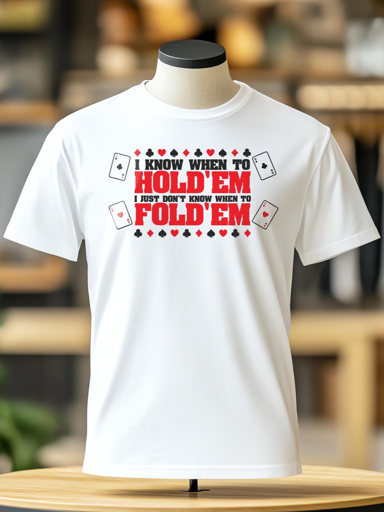 Know When to Fold'em T-Shirt