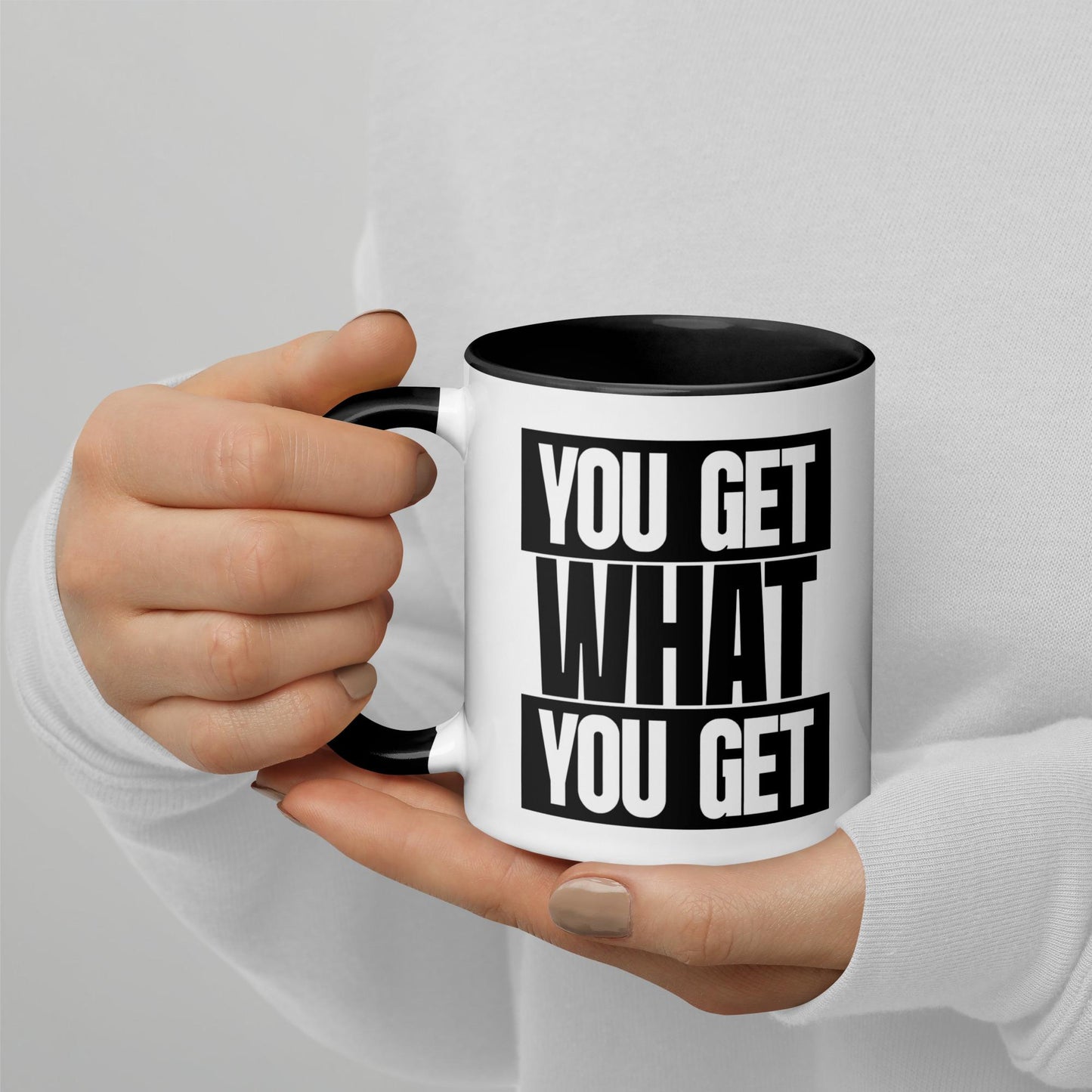 You Get What You Get Coffee Mug | Office Coffee Mug