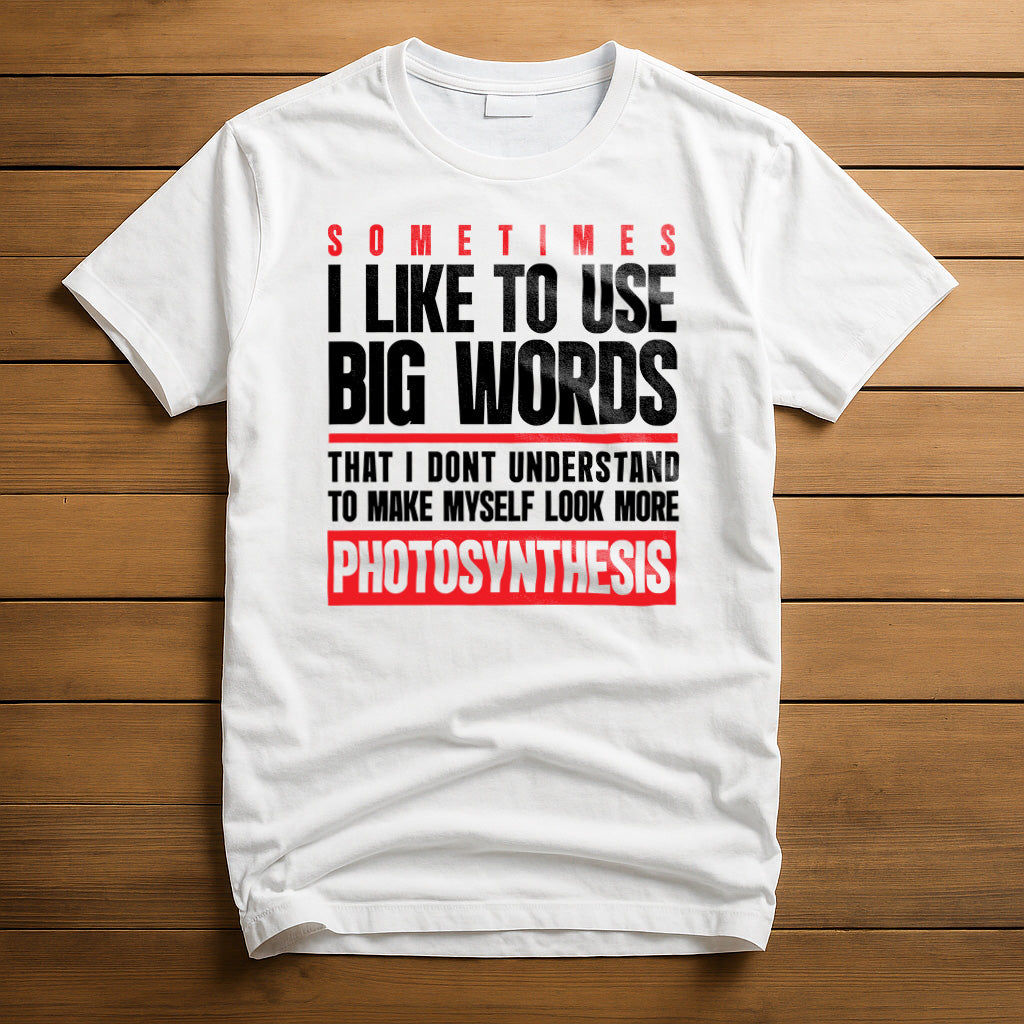 Big Words T-Shirt | Funny Shirts