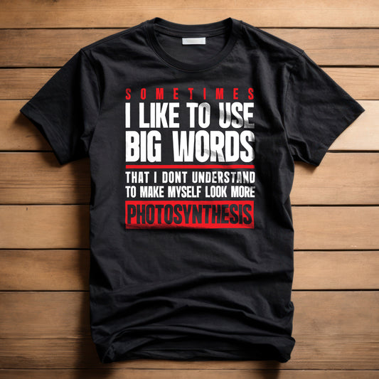 Big Words T-Shirt | Funny Shirts