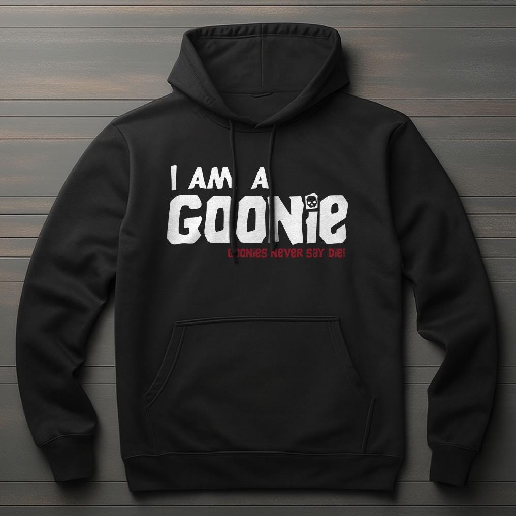 I Am a Goonie Hoodie | The Goonies Cult Classic Sweater
