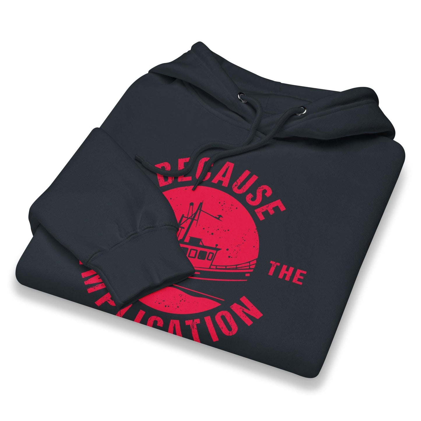 The Implication Hoodie | Always Sunny in Philadelphia Parody Apparel