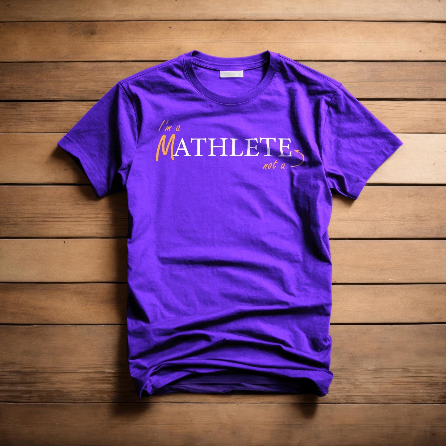Mathlete Not Athlete T-Shirt