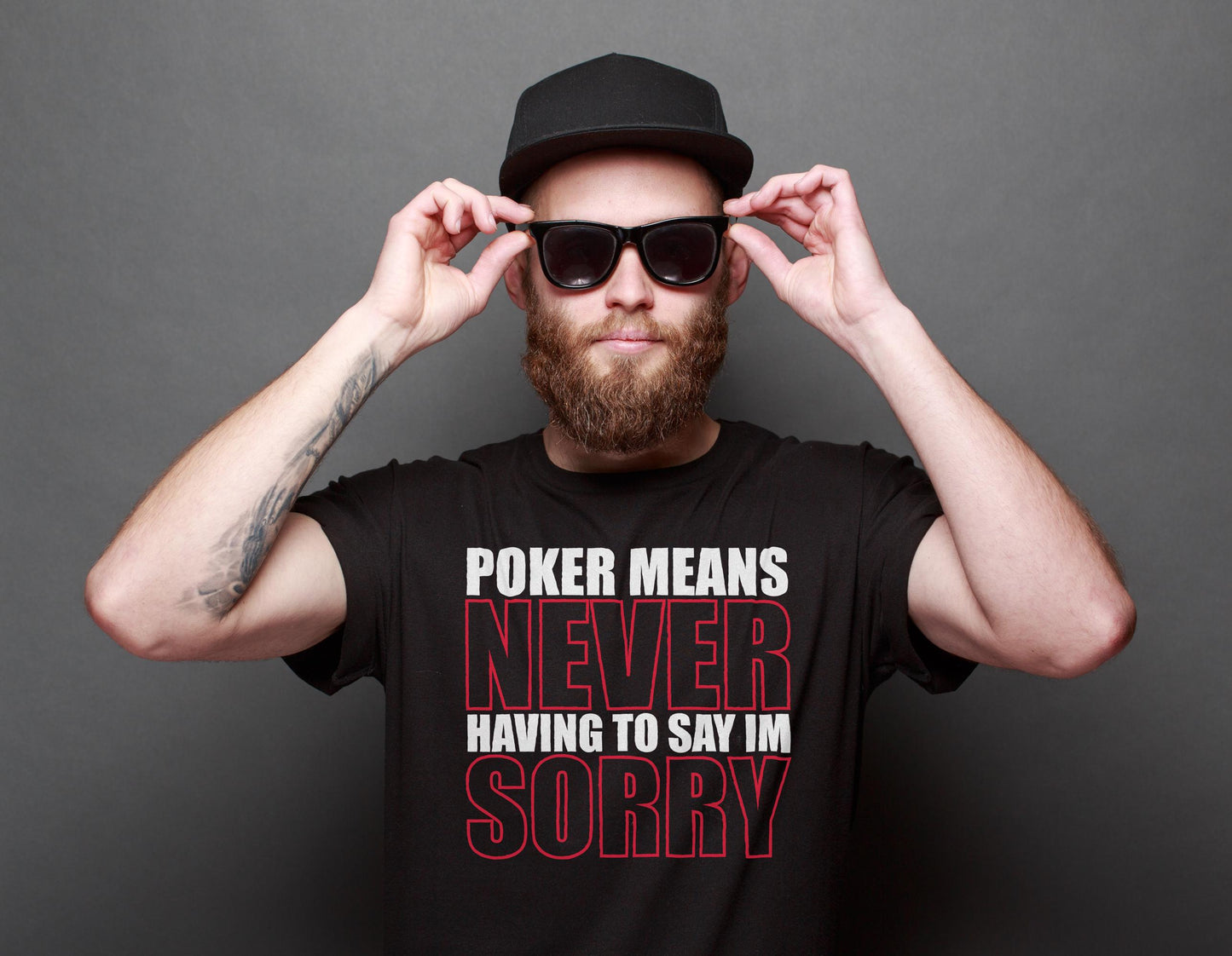 Never Sorry Poker T-Shirt