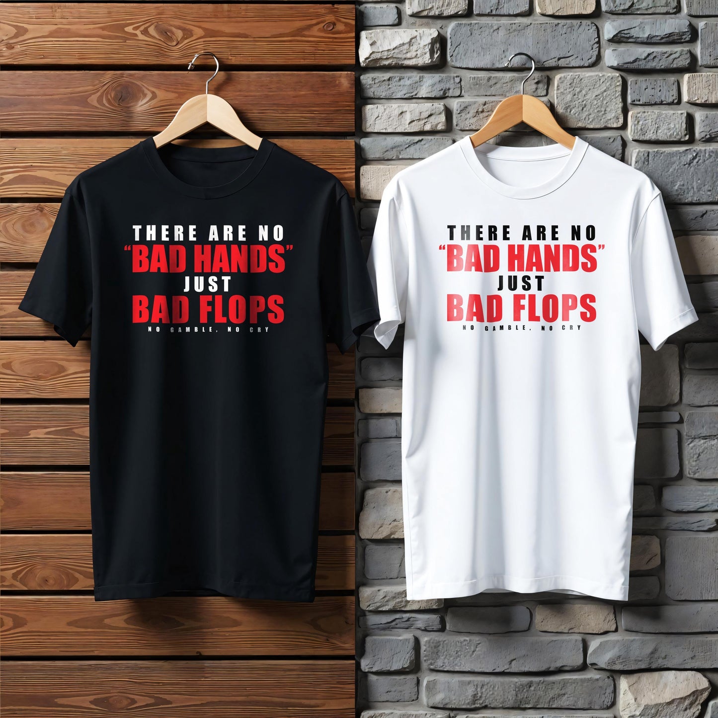 No Bad Hands Poker T-Shirt